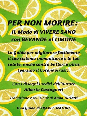 cover image of Per Non Morire--il Modo di Vivere Sano con Bevande al Limone